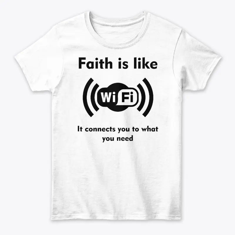 Faith is like Wi-Fi Unisex Hoodie