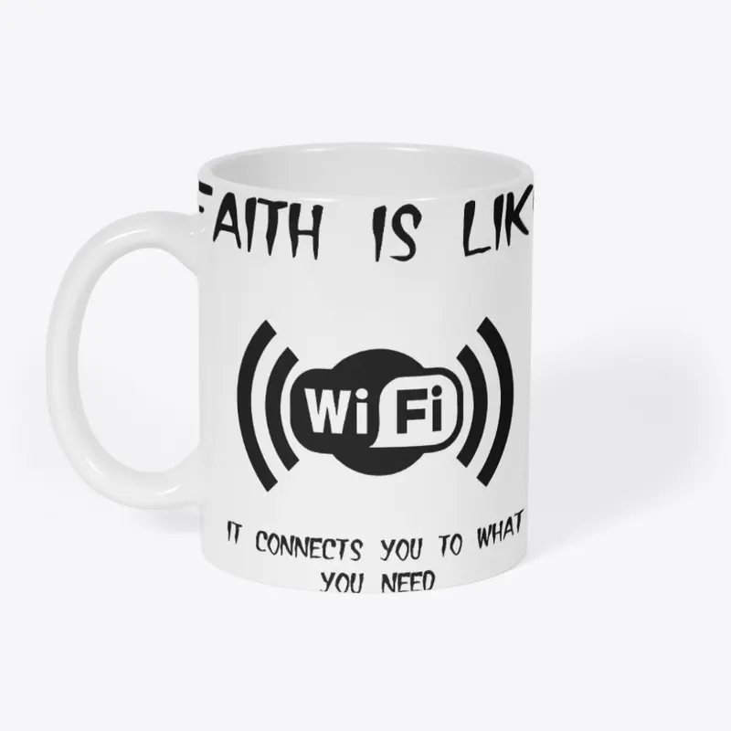 Faith is like Wi-Fi T-shirt 